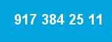 917 384 25 11 917 384 25 11